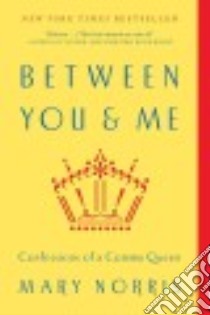 Between You & Me libro in lingua di Norris Mary