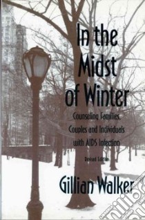 In the Midst of Winter libro in lingua di Walker Gillian