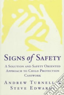 Signs of Safety libro in lingua di Turnell Andrew, Edwards Steve