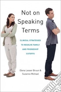 Not on Speaking Terms libro in lingua di Bruun Elena Lesser, Michael Suzanne