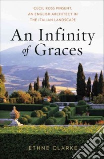 An Infinity of Graces libro in lingua di Clarke Ethne