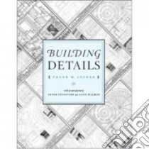 Building Details libro in lingua di Snyder Frank M., Pennoyer Peter (INT), Walker Anne (INT)