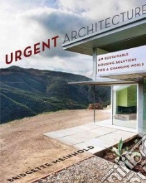 Urgent Architecture libro in lingua di Meinhold Bridgette