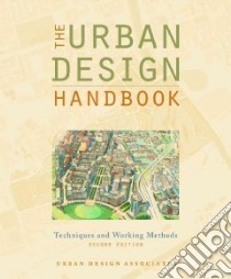 The Urban Design Handbook libro in lingua di Urban Design Associates (COR)