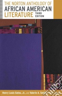 The Norton Anthology of African American Literature libro in lingua di Gates Henry Louis (EDT), Smith Valerie A. (EDT)