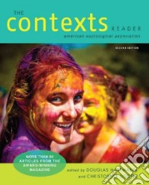 The Contexts Reader libro in lingua di Hartmann Douglas (EDT), Uggen Christopher (EDT)