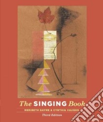 The Singing Book libro in lingua di Dayme Meribeth, Vaughn Cynthia