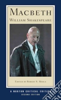 Macbeth libro in lingua di Shakespeare William, Miola Robert S. (EDT)
