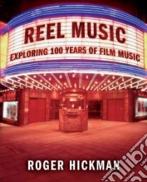 Reel Music libro in lingua di Hickman Roger
