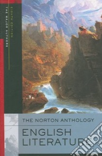 The Norton Anthology of English Literature, Major Authors Edtion libro in lingua di Greenblatt Stephen (EDT), Abrams M. H. (EDT)