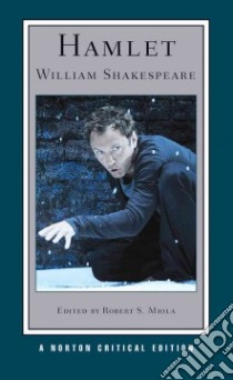 Hamlet libro in lingua di Shakespeare William, Miola Robert S. (EDT)
