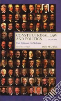 Constitutional Law and Politics libro in lingua di O'Brien David M.