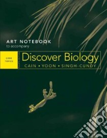 Discover Biology libro in lingua di Cain Michael L. (CON), Yoon Carol Kaesuk (CON), Singh-Cundy Anu (CON)