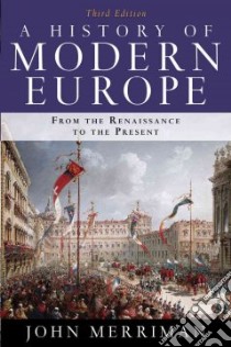 A History of Modern Europe libro in lingua di Merriman John