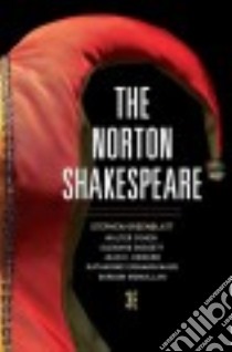 The Norton Shakespeare libro in lingua di Greenblatt Stephen (EDT), Cohen Walter (EDT), Howard Jean E. (EDT), Maus Katharine Eisaman (EDT), McMullan Gordon (EDT)