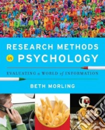 Research Methods in Psychology libro in lingua di Morling Beth