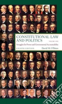 Constitutional Law and Politics libro in lingua di O'Brien David M.