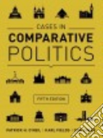 Cases in Comparative Politics libro in lingua di O'Neil Patrick H., Fields Karl, Share Don