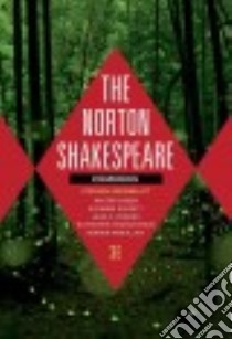 The Norton Shakespeare libro in lingua di Greenblatt Stephen (EDT), Cohen Walter (EDT), Howard Jean E. (EDT), Maus Katharine Eisaman (EDT), McMullan Gordon (EDT)