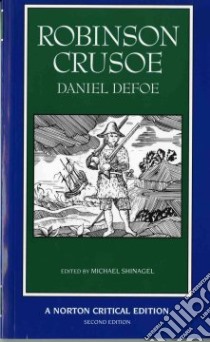 Robinson Crusoe libro in lingua di Defoe Daniel, Shinagel Michael (EDT)