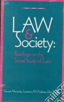 The Law and Society Reader libro in lingua di MacAulay Stewart (EDT), Friedman Lawrence Meir, MacAulay Stewart, Friedman Lawrence Meir (EDT), Stookey John A. (EDT)