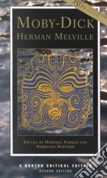 Moby-Dick libro in lingua di Melville Herman, Parker Hershel (EDT), Hayford Harrison (EDT)