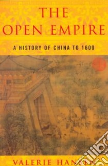 The Open Empire libro in lingua di Hansen Valerie