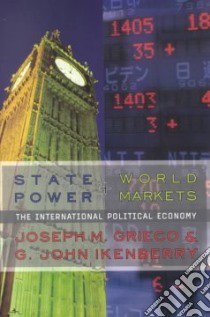 State Power and World Markets libro in lingua di Grieco Joseph M., Ikenberry G. John