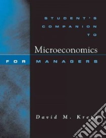 Microeconomics for Managers libro in lingua di Kreps David M.