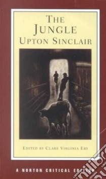 The Jungle libro in lingua di Sinclair Upton, Eby Clare Virginia