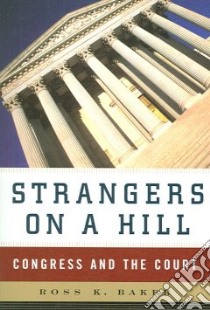 Strangers on a Hill libro in lingua di Baker Ross K.