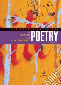 Norton Anthology of Modern and Contemporary Poetry libro in lingua di Ellmann Richard (EDT), O'Clair Robert (EDT), Ramazani Jahan (EDT)