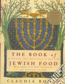 The Book of Jewish Food libro in lingua di Roden Claudia