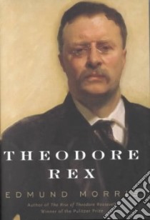 Theodore Rex libro in lingua di Morris Edmund