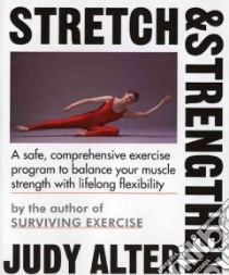 Stretch and Strengthen libro in lingua di Alter Judy, True Betsy (ILT)