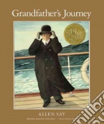 Grandfather's Journey libro in lingua di Say Allen