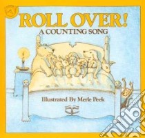 Roll Over! a Counting Song libro in lingua di Peek Merle (ILT)