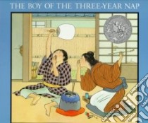 The Boy of the Three-Year Nap libro in lingua di Snyder Dianne, Say Allen (ILT)