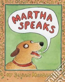 Martha Speaks libro in lingua di Meddaugh Susan