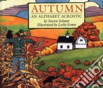 Autumn libro in lingua di Schnur Steven, Evans Leslie (ILT)