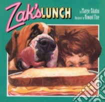 Zak's Lunch libro in lingua di Palatini Margie, Fine Howard (ILT)