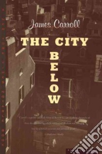 The City Below libro in lingua di Carroll James