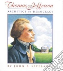 Thomas Jefferson libro in lingua di Severance John B., Archival Prints