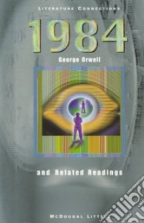 1984 And Related Readings libro in lingua di Orwell George