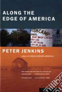 Along the Edge of America libro in lingua di Jenkins Peter