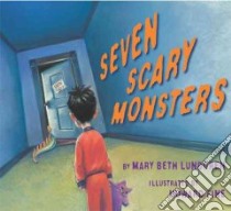 Seven Scary Monsters libro in lingua di Lundgren Mary Beth, Fine Howard (ILT)