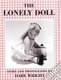 The Lonely Doll libro in lingua di Wright Dare