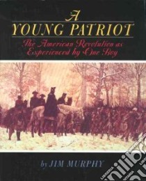 A Young Patriot libro in lingua di Murphy Jim