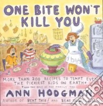 One Bite Won't Kill You libro in lingua di Hodgman Ann, Chast Roz (ILT)