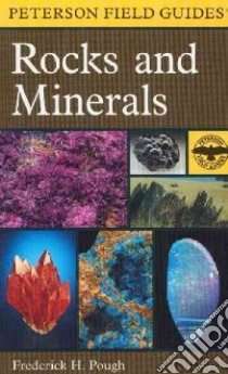 A Field Guide to Rocks and Minerals libro in lingua di Scovil Jeffrey (PHT), Pough Frederick H., Peterson Roger Tory (EDT)